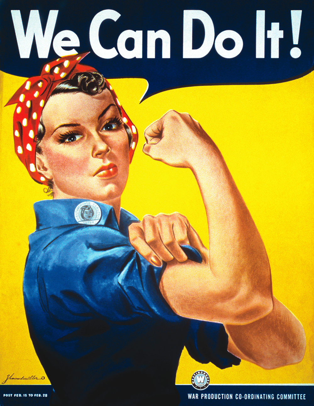 A vintage illustrated poster of a white woman wearing a red polka-dotted headscarf and a blue shirt with the sleeves rolled up. She flexes her right arm in a powerful stance. A dark blue speech bubble with white font reading &ldquo;We Can Do It!&rdquo; is positioned above her head.jpg