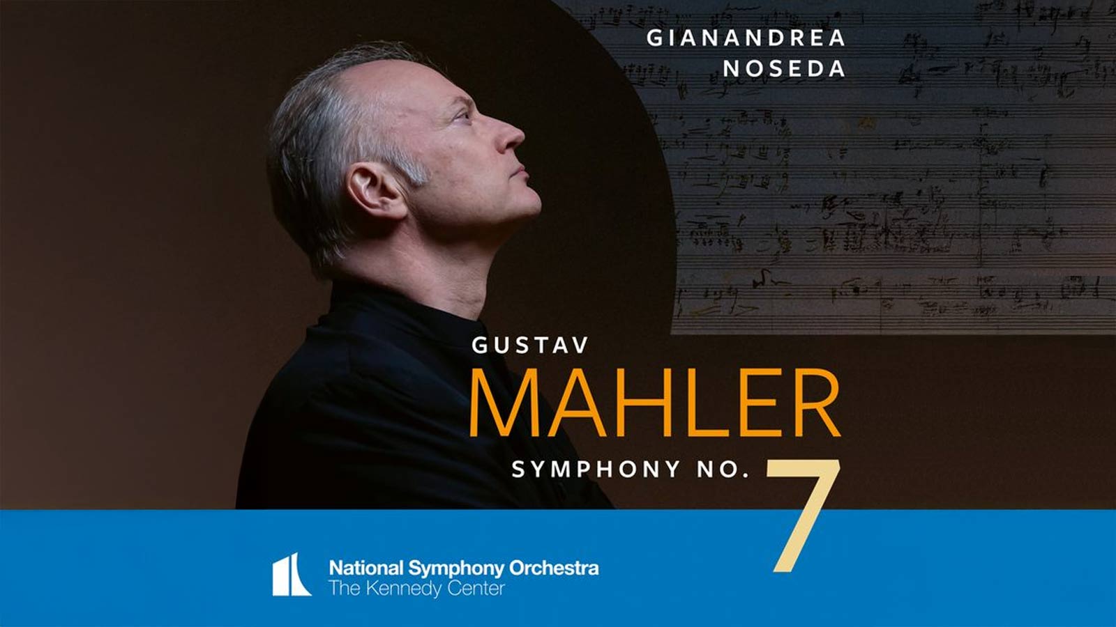 Gianandrea Noseda and the NSO to Release New Recording of Mahler&rsquo;s Symphony No. 7 CD 