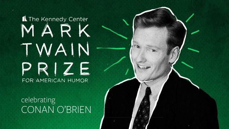 A youthful Conan O'Brien smiles into the camera and graphics say The Kennedy Center  Mark Twain Prize for American Humor celebrating Conan O'Brien